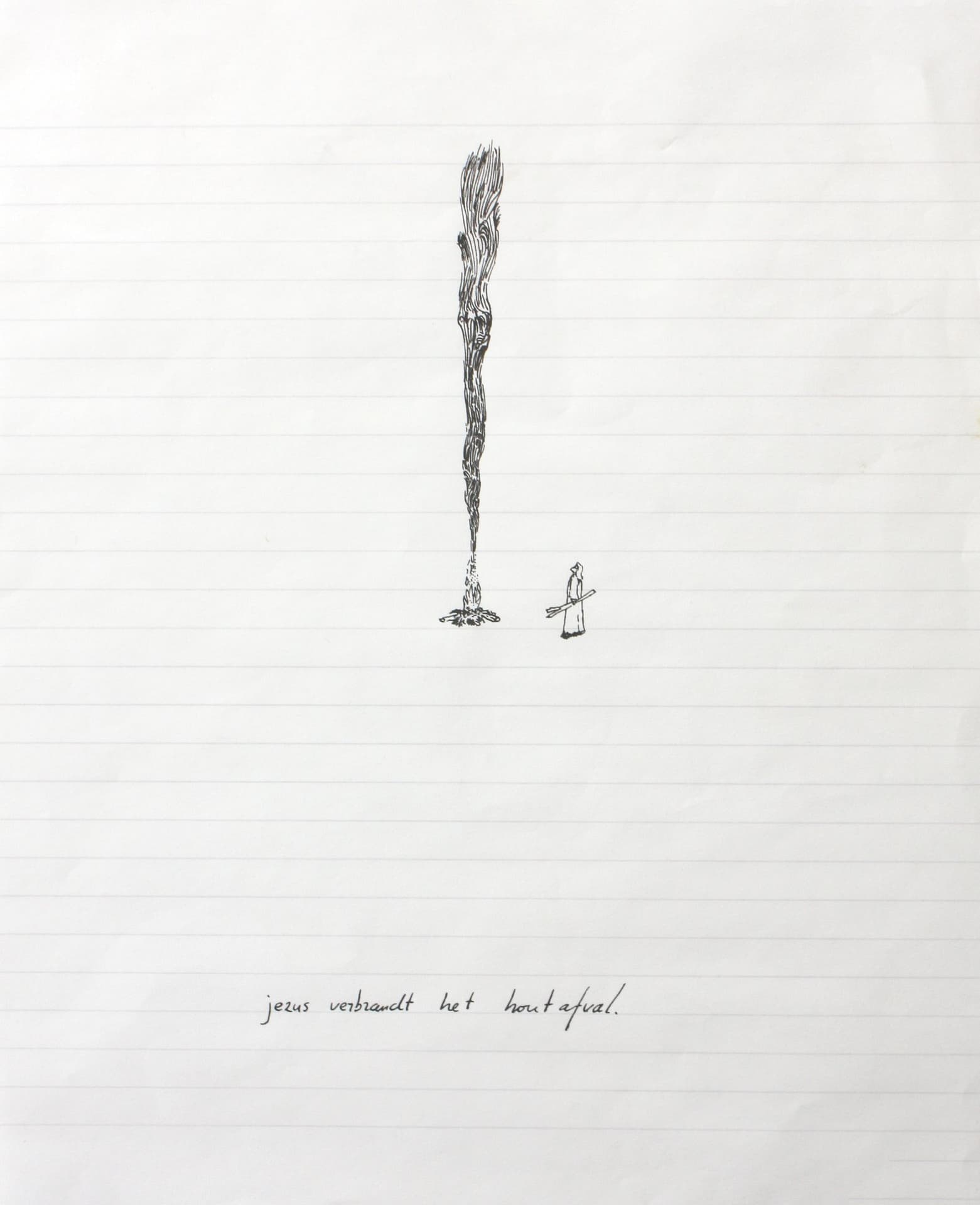 Jezus verbrandt het houtafval 1995. Pen on paper, circa 30x20 cm.